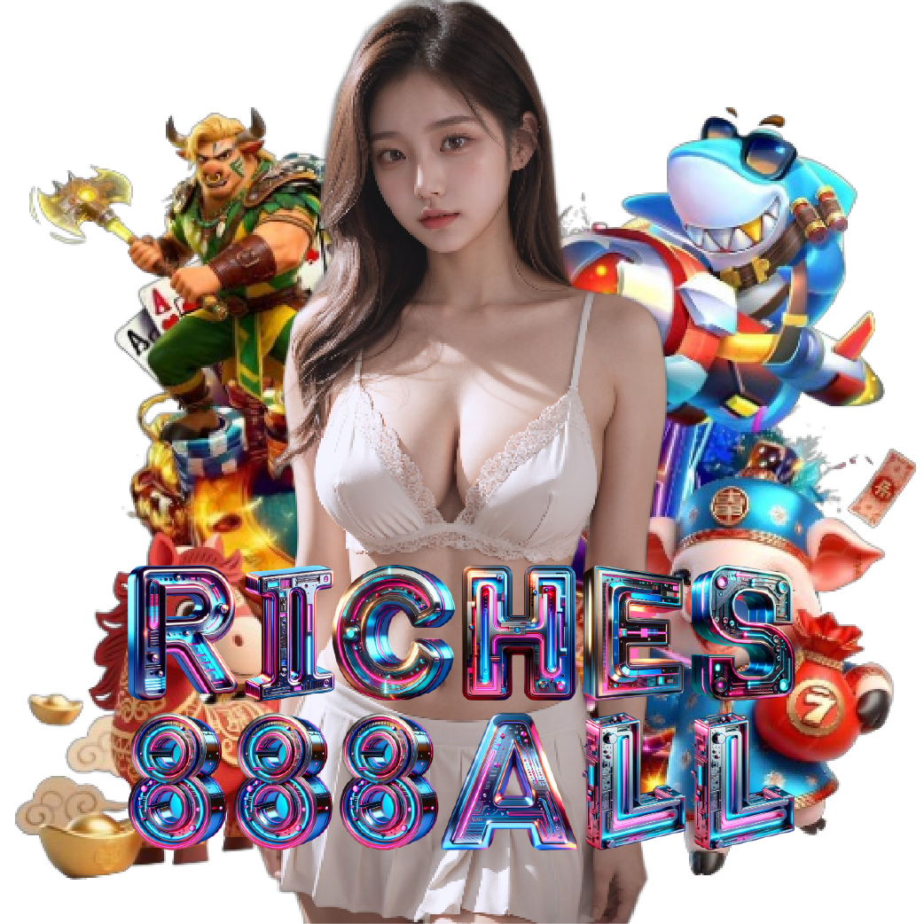 riches888all เว็บตรง